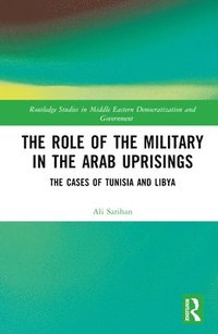 bokomslag Role of the Military in the Arab Uprisings