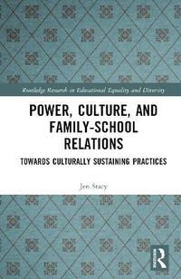 bokomslag Power, Culture, and Family-School Relations