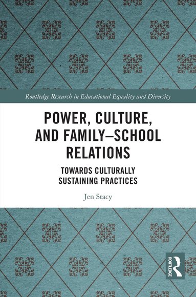 bokomslag Power, Culture, and Family-School Relations