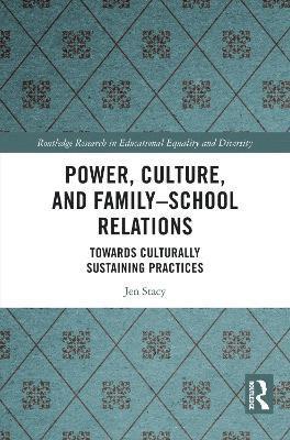 bokomslag Power, Culture, and FamilySchool Relations