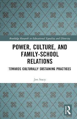 Power, Culture, and Family-School Relations 1