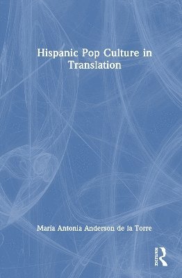 Hispanic Pop Culture in Translation 1