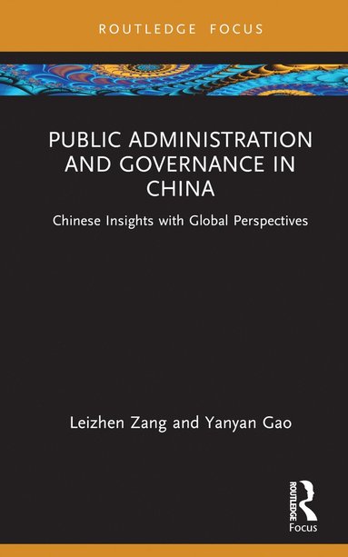 bokomslag Public Administration and Governance in China