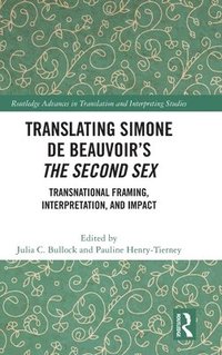 bokomslag Translating Simone de Beauvoirs The Second Sex