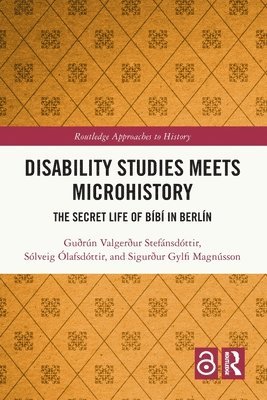 Disability Studies Meets Microhistory