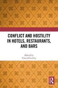 bokomslag Conflict and Hostility in Hotels, Restaurants, and Bars