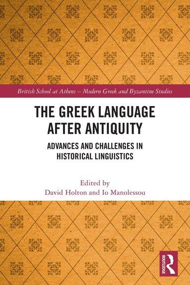 David Holton, Io Manolessou - Greek Language after Antiquity, Häftad