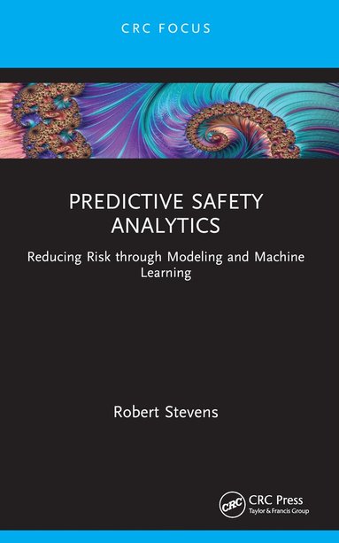 Robert Stevens - Predictive Safety Analytics, Häftad