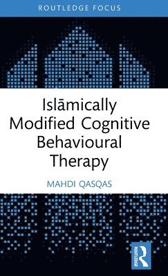 Islmically Modified Cognitive Behavioural Therapy 1