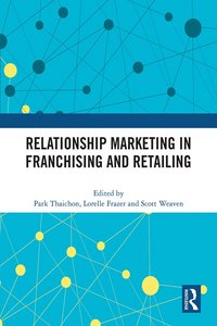 bokomslag Relationship Marketing in Franchising and Retailing