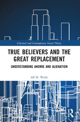 True Believers and the Great Replacement 1