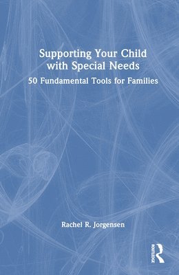 Supporting Your Child with Special Needs 1