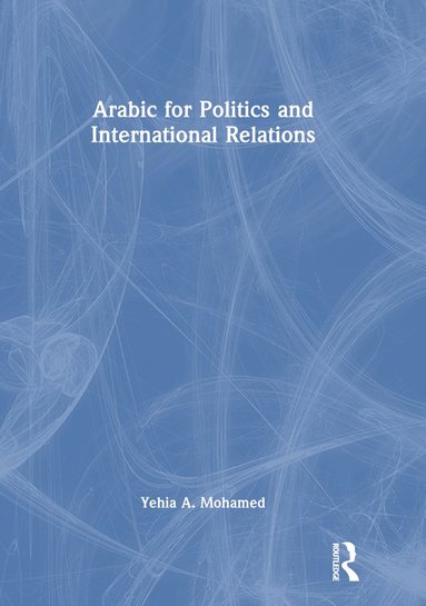 bokomslag Arabic for Politics and International Relations