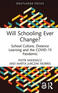 bokomslag Will Schooling Ever Change?