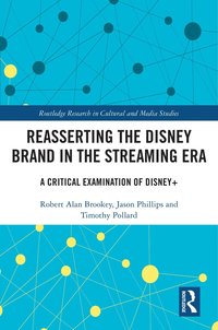 bokomslag Reasserting the Disney Brand in the Streaming Era