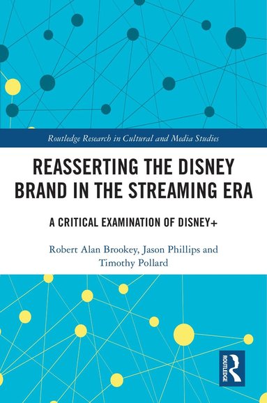 bokomslag Reasserting the Disney Brand in the Streaming Era