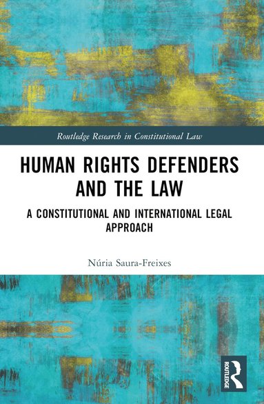 bokomslag Human Rights Defenders and the Law