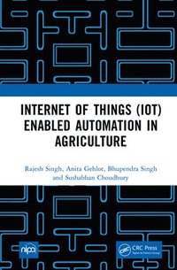 bokomslag Internet of Things (IoT) Enabled Automation in Agriculture
