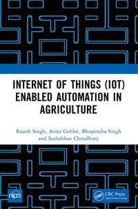 bokomslag Internet of Things (IoT) Enabled Automation in Agriculture