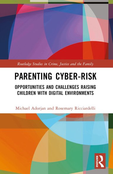 Michael Adorjan, Rosemary Ricciardelli - Parenting Cyber-Risk, Häftad