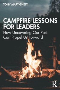 bokomslag Campfire Lessons for Leaders