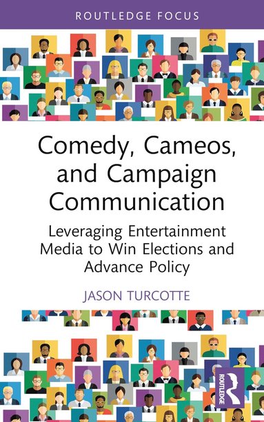 bokomslag Comedy, Cameos, and Campaign Communication
