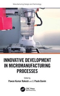 bokomslag Innovative Development in Micromanufacturing Processes