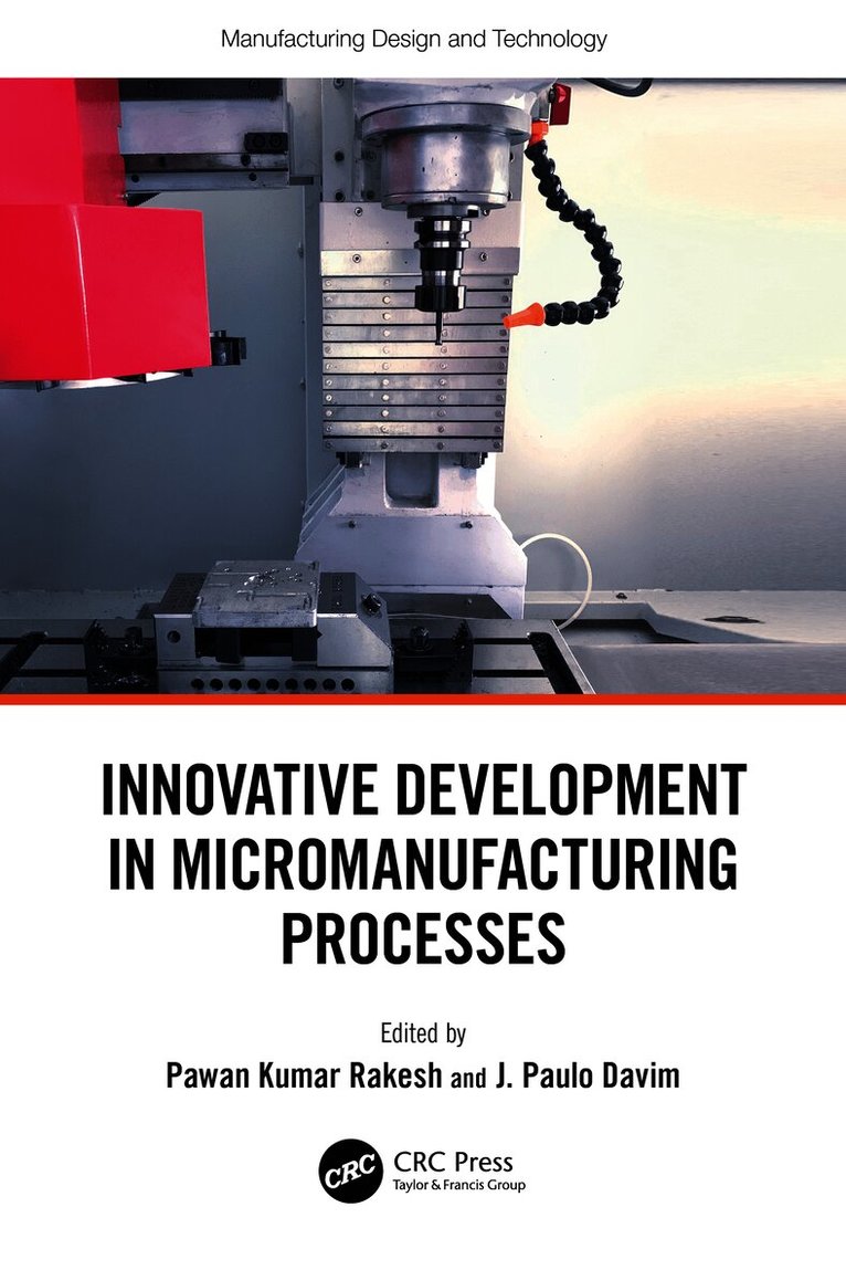 Innovative Development in Micromanufacturing Processes