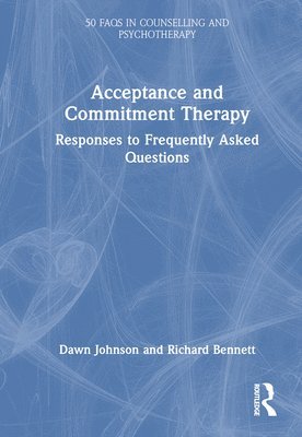 Acceptance and Commitment Therapy 1