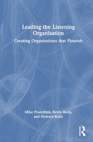 bokomslag Leading the Listening Organisation