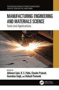 bokomslag Manufacturing Engineering and Materials Science