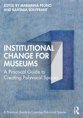 bokomslag Institutional Change for Museums