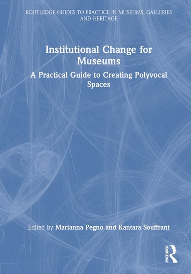 bokomslag Institutional Change for Museums