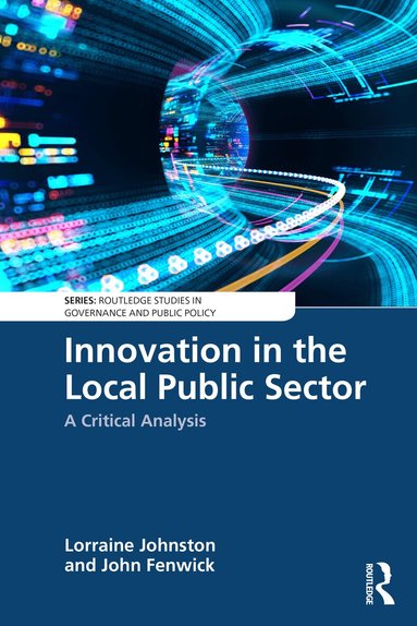 Lorraine Johnston, John Fenwick - Innovation in the Local Public Sector, Häftad