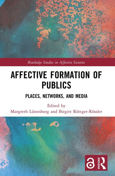 Margreth Lünenborg, Birgitt Röttger-Rössler - Affective Formation of Publics, Häftad