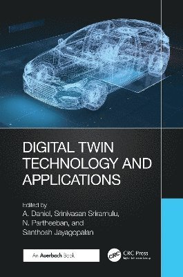 bokomslag Digital Twin Technology and Applications
