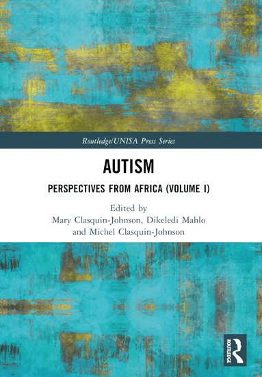 Mary Clasquin-Johnson, Dikeledi Mahlo, Michel Clasquin-Johnson - Autism, Häftad