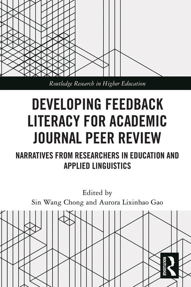 Sin Wang Chong, Aurora Lixinhao Gao - Developing Feedback Literacy for Academic Journal Peer Review, Häftad