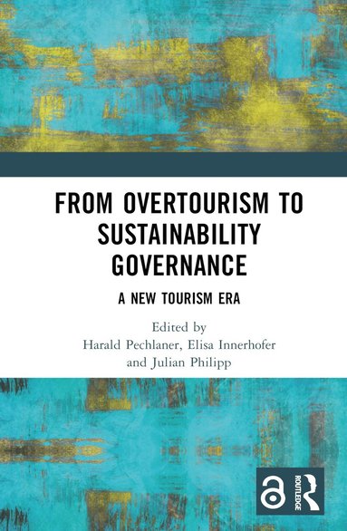 bokomslag From Overtourism to Sustainability Governance