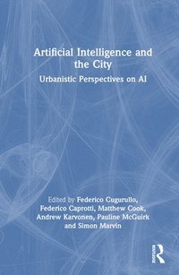bokomslag Artificial Intelligence and the City