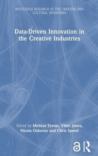 bokomslag Data-Driven Innovation in the Creative Industries