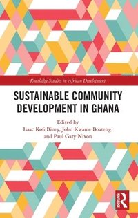bokomslag Sustainable Community Development in Ghana