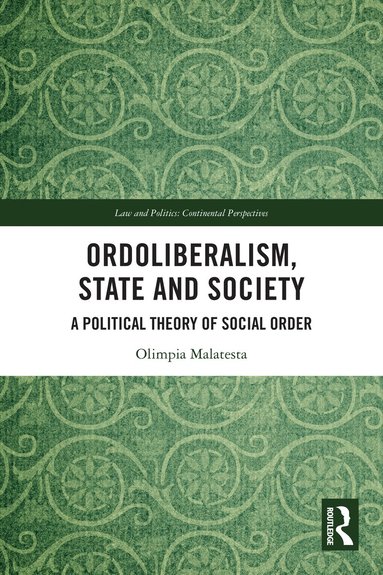 Olimpia Malatesta - Ordoliberalism, State and Society, Häftad
