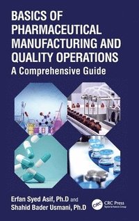 bokomslag Basics of Pharmaceutical Manufacturing and Quality Operations