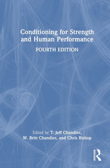 bokomslag Conditioning for Strength and Human Performance