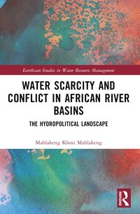 bokomslag Water Scarcity and Conflict in African River Basins