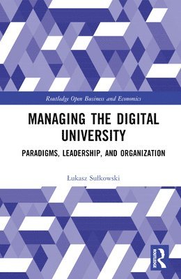 Łukasz Sułkowski, Lukasz Sulkowski, ¿Ukasz Su¿kowski - Managing the Digital University, Inbunden