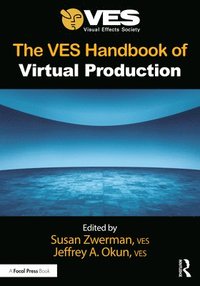 bokomslag The VES Handbook of Virtual Production