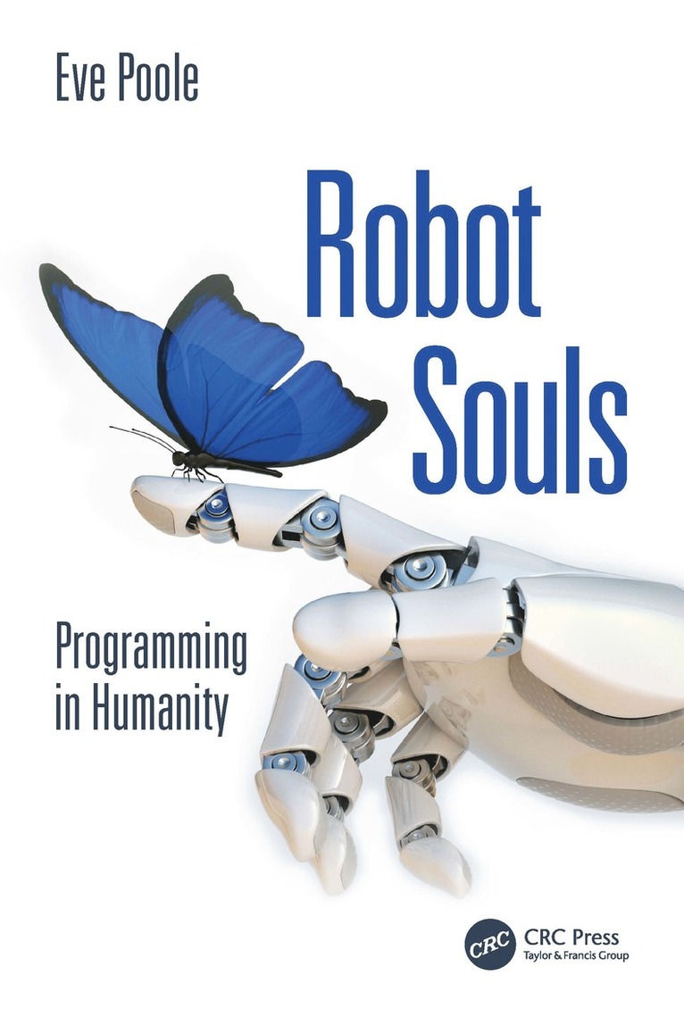 Eve Poole - Robot Souls, Inbunden