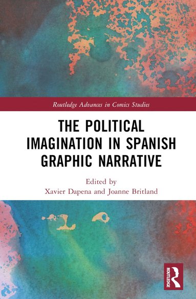 bokomslag Political Imagination in Spanish Graphic Narrative